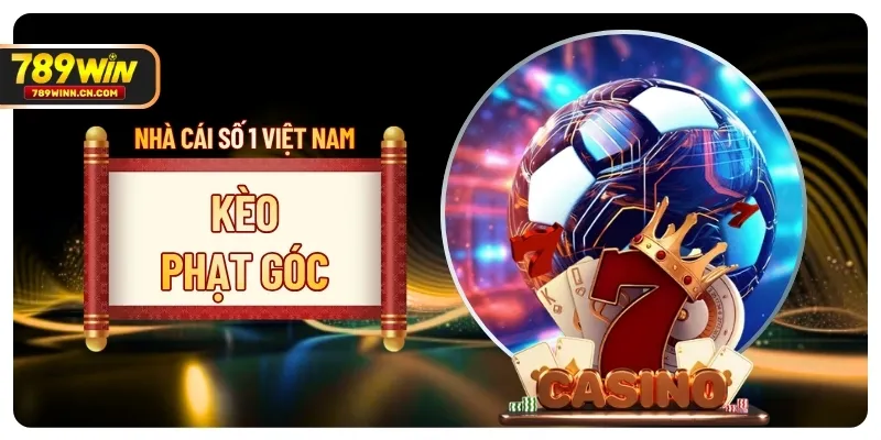 Kèo Phạt Góc Là Gì? Cách Đọc Và Kinh Nghiệm Cho Người Mới