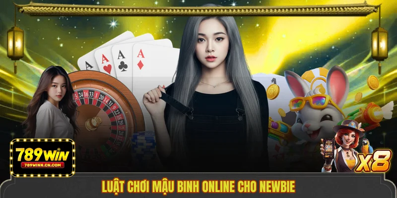 Luật chơi Mậu Binh online cho newbie