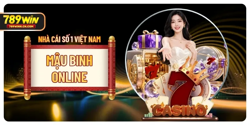 Mậu Binh Online - Luật Chơi, Cách Xếp Bài Và Kinh Nghiệm