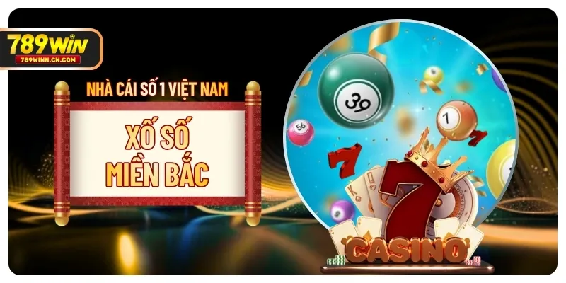 Xổ Số Miền Bắc 789WIN | Bắt Trúng Cầu Vàng Rinh Tiền Về Tay