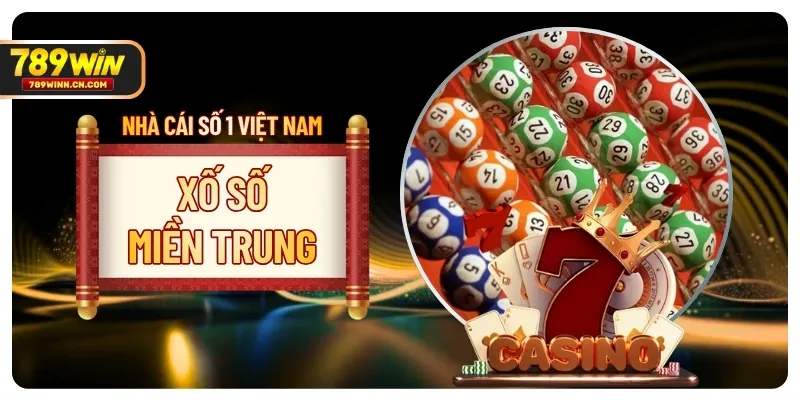 Xổ Số Miền Trung | Hé Lộ Dàn Số Thần Tài Tại Web 789WIN