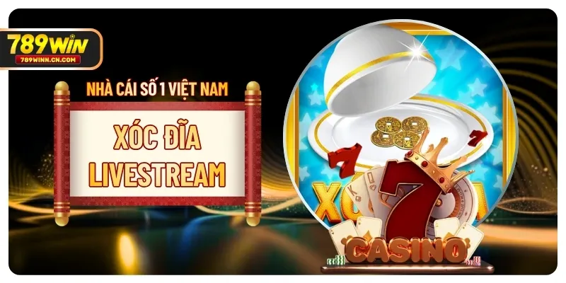 Xóc Đĩa Livestream - Cập Nhật Diễn Biến Ván Chơi Liên Tục